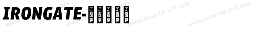 IRONGATE字体转换