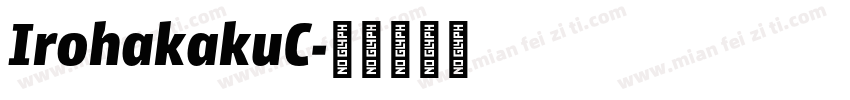 IrohakakuC字体转换
