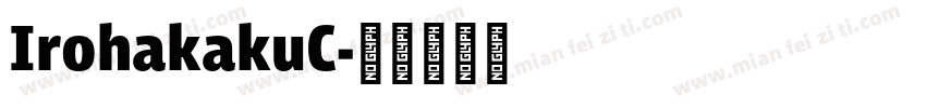 IrohakakuC字体转换