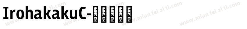IrohakakuC字体转换