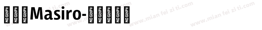 真白萌Masiro字体转换