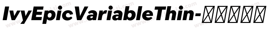 IvyEpicVariableThin字体转换