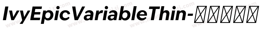 IvyEpicVariableThin字体转换