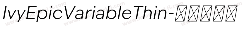 IvyEpicVariableThin字体转换