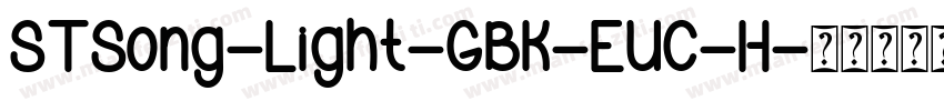 STSong-Light-GBK-EUC-H字体转换