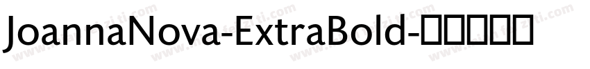 JoannaNova-ExtraBold字体转换