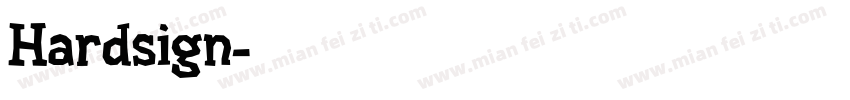 Hardsign字体转换