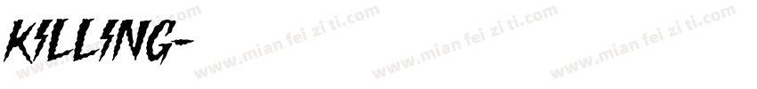 killing字体转换