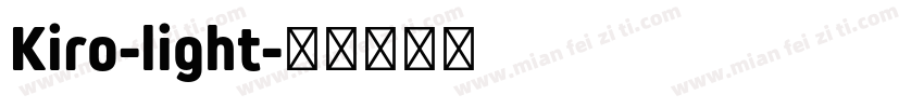 Kiro-light字体转换