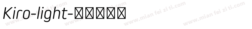 Kiro-light字体转换
