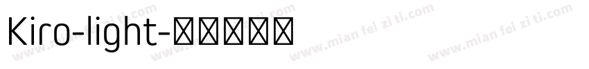 Kiro-light字体转换