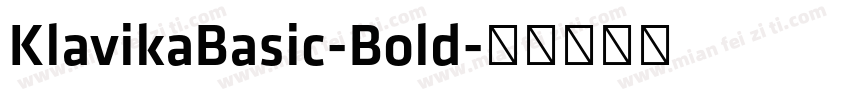 KlavikaBasic-Bold字体转换