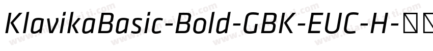 KlavikaBasic-Bold-GBK-EUC-H字体转换