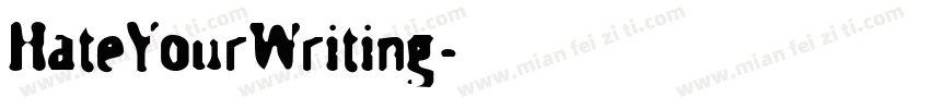 HateYourWriting字体转换