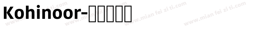 Kohinoor字体转换