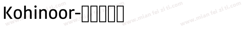 Kohinoor字体转换