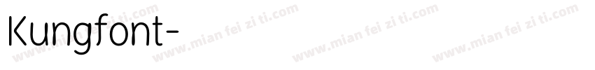 Kungfont字体转换