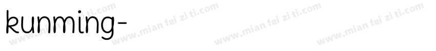 kunming字体转换