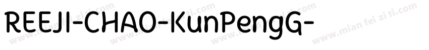 REEJI-CHAO-KunPengG字体转换