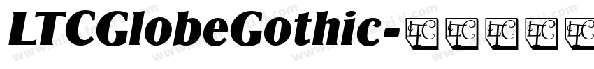 LTCGlobeGothic字体转换