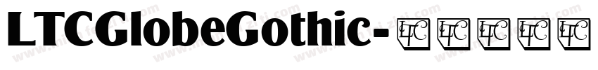 LTCGlobeGothic字体转换