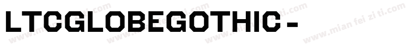 LTCGlobeGothic字体转换