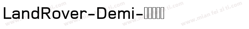 LandRover-Demi字体转换