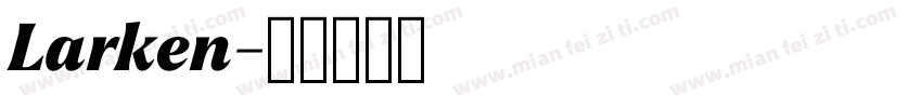 Larken字体转换