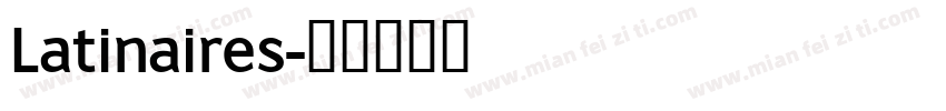 Latinaires字体转换