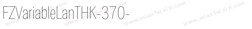 FZVariableLanTHK-370字体转换