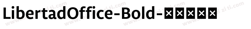 LibertadOffice-Bold字体转换