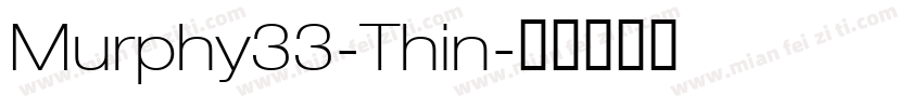 Murphy33-Thin字体转换