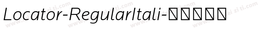 Locator-RegularItali字体转换