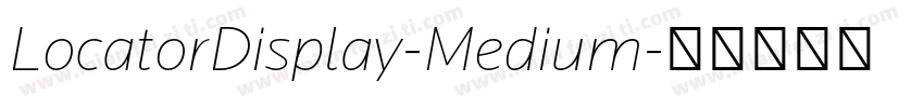 LocatorDisplay-Medium字体转换