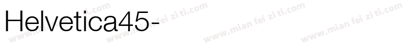 Helvetica45字体转换