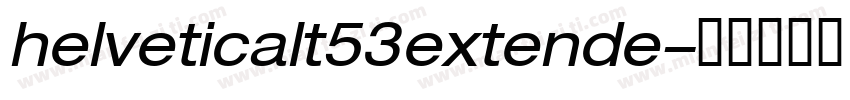 helveticalt53extende字体转换