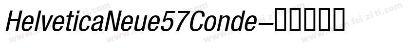 HelveticaNeue57Conde字体转换