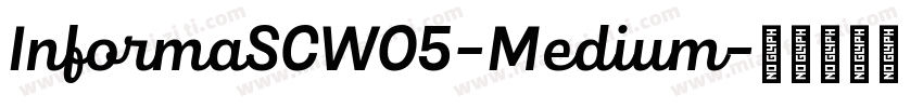 InformaSCW05-Medium字体转换