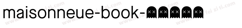maisonneue-book字体转换