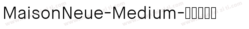 MaisonNeue-Medium字体转换