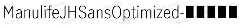 ManulifeJHSansOptimized字体转换