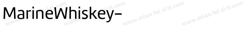 MarineWhiskey字体转换