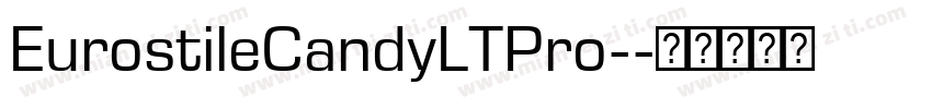 EurostileCandyLTPro-字体转换