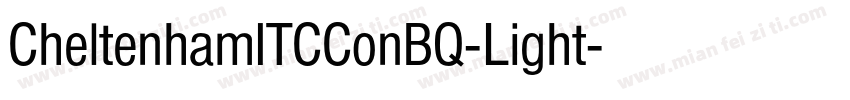 CheltenhamITCConBQ-Light字体转换