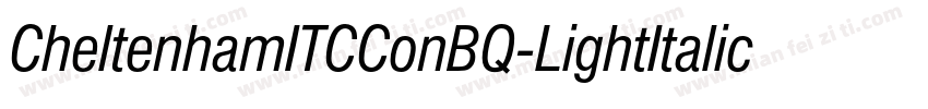 CheltenhamITCConBQ-LightItalic字体转换