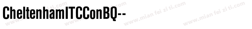 CheltenhamITCConBQ-字体转换