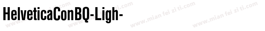 HelveticaConBQ-Ligh字体转换