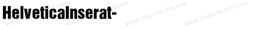 HelveticaInserat字体转换
