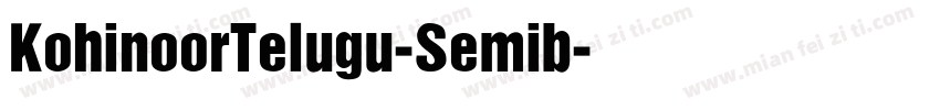 KohinoorTelugu-Semib字体转换