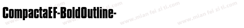 CompactaEF-BoldOutline字体转换